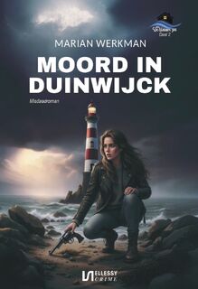 Moord in Duinwijck - Marian Werkman (ISBN 9789464939071)
