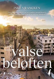 Land van valse beloften - Inge Vrancken (ISBN 9789493410992)