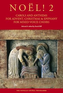 No l] 2 - Carols And Anthems For Advent, Christmas And Epiphany - David Hill (ISBN 9781849382922)