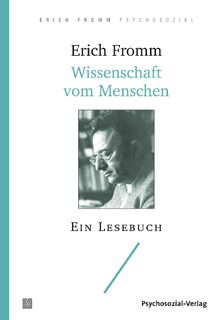 Wissenschaft vom Menschen - Erich Fromm (ISBN 9783837929584)