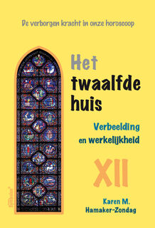 Het twaalfde huis - Karen Hamaker-Zondag (ISBN 9789076277868)