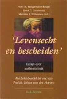 'Levensecht en bescheiden' - Unknown (ISBN 9789039107492)