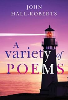 A Variety of Poems - John Hall-Roberts (ISBN 9781804393048)
