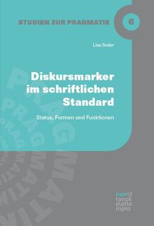 Diskursmarker im schriftlichen Standard - Lisa Soder (ISBN 9783381102716)
