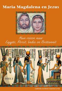 Maria Magdalena en Jezus - Gabriela Gaastra-Levin, Reint Gaastra-Levin (ISBN 9789082639704)