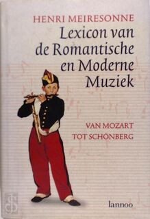 Lexicon van de romantische en moderne muziek - Henri Meiresonne (ISBN 9789020927597)