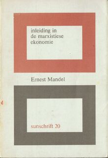 Inleiding in de marxistiese ekonomie - Ernest Mandel (ISBN 9789061680208)