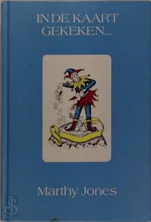 In de kaart gekeken... - Marthy Jones, M.E. v.d Bosch (ISBN 9789063780500)