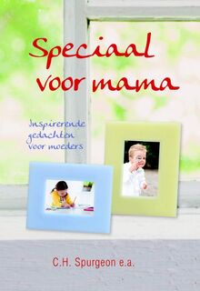 Speciaal voor mama - C.H. Spurgeon (ISBN 9789402907407)
