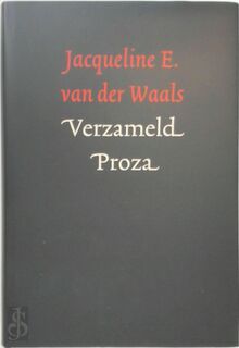 Verzameld proza - J.E. van der Waals (ISBN 9789061404804)