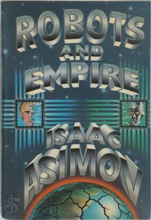 Robots and empire - Isaac Asimov (ISBN 9780385190923)