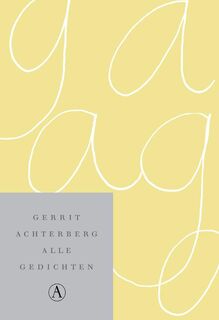 Alle Gedichten - Gerrit. Achterberg (ISBN 9789025302160)