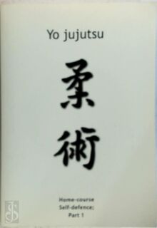 Yo-Jujutsu - Dr. Paul Leistikow, Frits Spinhoven