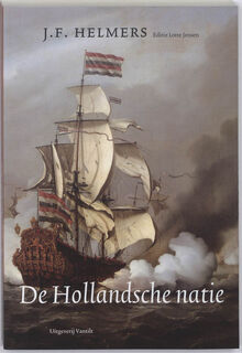 De Hollandsche Natie - J.F. Helmers (ISBN 9789460040030)