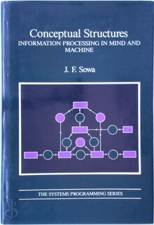 Conceptual Structures - John F. Sowa (ISBN 9780201144727)