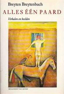 Alles één paard - Breyten Breytenbach, Aad Nuis (ISBN 9789029037983)