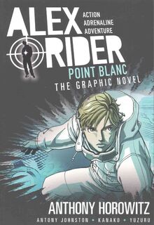 Point Blanc Graphic Novel - Anthony Horowitz, Antony Johnston (ISBN 9781406366334)