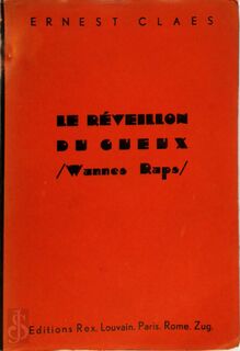 Le réveillon du gueux / Wannes Raps/ - Ernest Claes