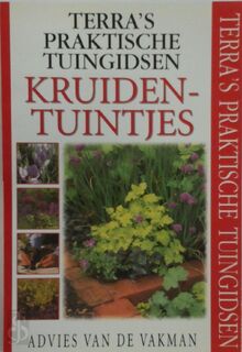 Terra's praktische tuingidsen : Kruidentuintjes - Richard Rosenfeld (ISBN 9789062559169)