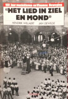 Het lied in ziel en mond - Hendrik Willaert, Jan Dewilde (ISBN 9789020914245)