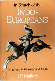 In search of the Indo-Europeans - J. P. Mallory (ISBN 9780500276167)