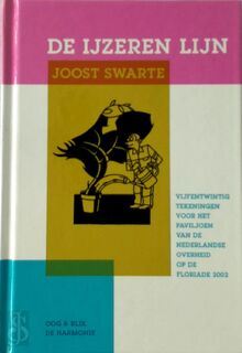 De ijzeren lijn - Joost Swarte, C. Van Emde Boas (ISBN 9789054920403)