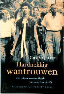 Hardnekkig wantrouwen - Chris Quispel (ISBN 9789053565568)