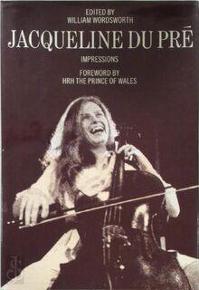 Jacqueline Du Pré - William Wordsworth, Hrh The Prince Of Wales (ISBN 9780814908679)