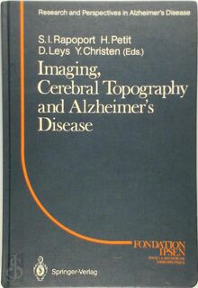 Imaging, Cerebral Topography, and Alzheimer's Disease - Stanley I. Rapoport (ISBN 9780387525525)