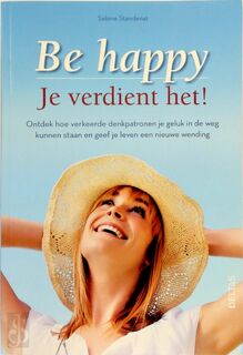 Be happy - Je verdient het! - Sabine Standenat (ISBN 9789044731446)