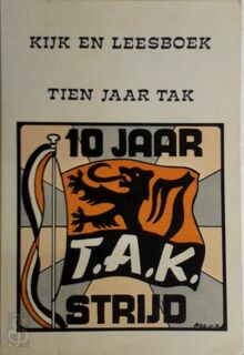 Kijk- en leesboek tien jaar TAK - Henk Cuypers, Herman Verachtert