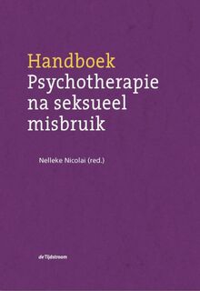 Handboek Psychotherapie na seksueel misbruik - Nelleke Nicolai (ISBN 9789024446438)