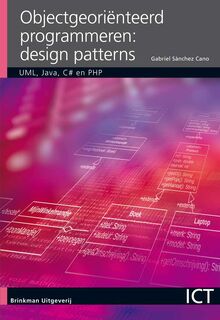 Object georiënteerd programmeren, design patterns - Gabriel Sanchéz Cano (ISBN 9789057523984)