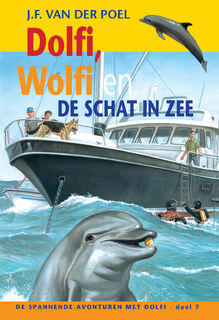 Dolfi, Wolfi en de schat in zee - J.F. van der Poel (ISBN 9789088653728)