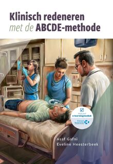 Klinisch redeneren met de ABCDE-methode - Asaf Gafni, Eveline Heesterbeek (ISBN 9789083139302)