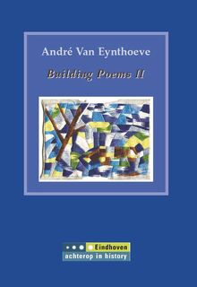 Building Poems II - André Van Eynthoeve (ISBN 9789082541298)