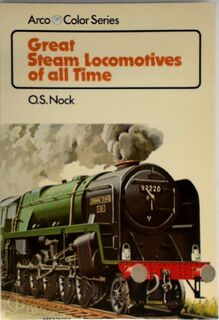 Great Steam Locomotives of All Time - Oswald Stevens Nock (ISBN 9780668042505)