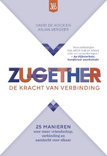 Zugether: De kracht van verbinding - David de Kock, Arjan Vergeer (ISBN 9789493213357)