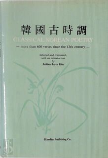 Classical Korean Poetry - Jaihiun Joyce Kim [Ed.]