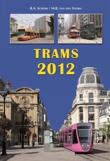 Trams 2012 - Maurits van den Bas / Toorn Schenk (ISBN 9789060133743)