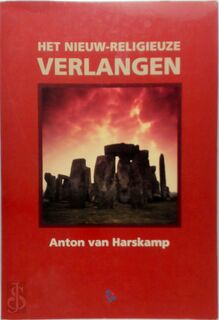 Het nieuw-religieuze verlangen - A. van Harskamp (ISBN 9789043501989)