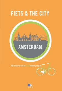 Fiets + The City: Amsterdam (ISBN 9789021555553)