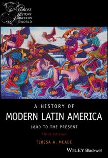 A History of Modern Latin America - Teresa A. (Union College Meade (ISBN 9781119719168)