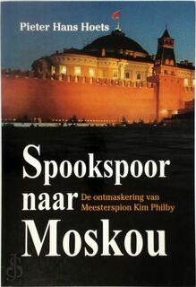 Spookspoor naar Moskou - P.H. Hoets (ISBN 9789024271450)