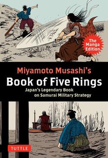 Miyamoto Musashi's Book of Five Rings: The Manga Edition - Miyamoto Musashi (ISBN 9784805317839)