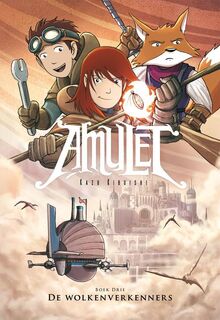 Amulet 3 - De wolkenverkenners - Kazu Kibuishi (ISBN 9789058858160)