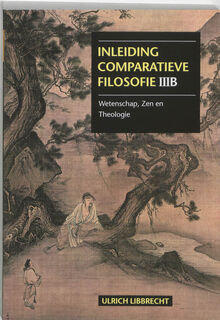Inleiding comparatieve filosofie III B - U. Libbrecht (ISBN 9789023241799)