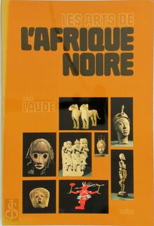 Les arts de l'Afrique noire - Jean Laude (ISBN 9782851082220)