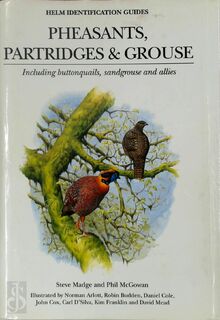 Pheasants, Partridges and Grouse - Steve Madge, Philip J. K. McGowan, Guy M. Kirwan (ISBN 9780713639667)