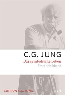 Das Symbolische Leben - C. G. Jung (ISBN 9783843601382)